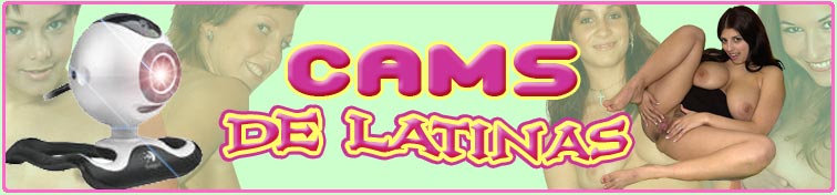 Latinas muy calientes con webcams te esperan para  chatear